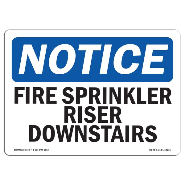 OSHA Sign, Fire Sprinkler Riser Downstairs, 24in X 18in Rigid Plastic, 18" W, 24" L, Landscape